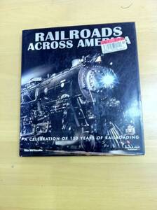 【洋書】RAILROADS ACROSS AMERICA