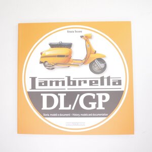 Book -Lambretta GP / DL history models and documentation- by Vittorio Tessera ランブレッタの本