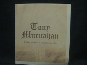 Tony Murnahan / Selling Sunglasses on A Cloudy Day ◆CD3636NO◆CD-R