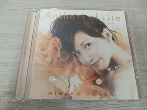 本田美奈子. CD アンセム・オブ・ライフ~スイート・バラード・ベスト(DVD付)