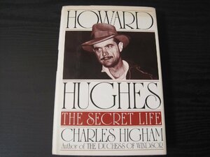 HOWARD HUGHES THE SECRET LIFE　■洋書　1993年