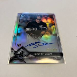 ★【NICKY DELMONICO】2018 bowman chrome RCルーキー　直筆サインカード　Refractor 499枚限定★即決