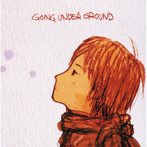 GOING UNDER GROUND / ハートビート