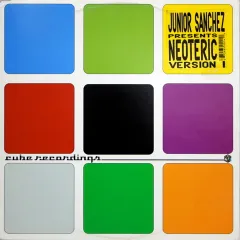 米12" Junior Sanchez Neoteric Version 1 ZCUB14 Cube Recordings /00250