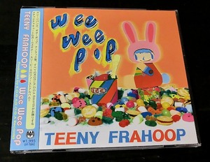 Teeny Frahoop / Wee Wee Pop 1998 CD盤 KOGA RECORDS ガレージ ガールズ パンク ギター ポップ アノラック 少年ナイフ AUTOMATICS 