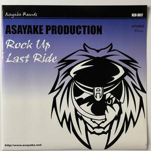 Asayake Production - Rock Up / Last Ride