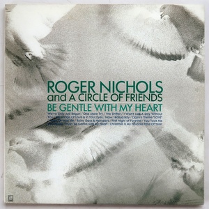 LP ROGER NICHOLS AND A CIRCLE OF FRIENDS BE GENTLE WITH MY HEART LEX-9367 被せ帯付 2枚組