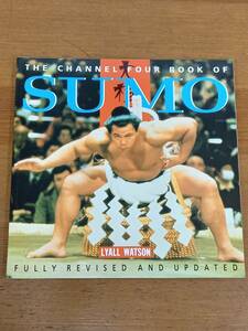 洋書　相撲　書籍　The Cannel Four Book of Sumo　Lyall Watson C560size2405