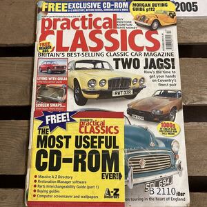 B2110　2005　「PRACTICAL CLASSICS」 プラクティカル クラシック　旧車 雑誌　クラシックカー　英国車 カスタム ビンテージ　自動車