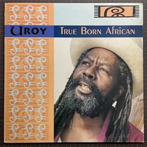 U-ROY True Born African 英オリジナル UK Orig. LP ARIWA Roots Reggae Ghetto Youth Everlasting Rap Rob The Natty Mi Brethren