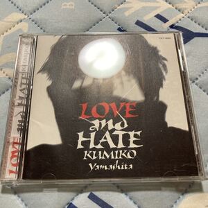 LOVE and HATE／山下久美子