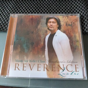 2182.242 バレエ CD 熊川哲也 Reverance-Quatre レベランス・カトル