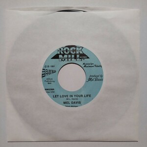 Mel Davis−Let Love In Your Life／Wacky World（Rock Mill 5238）