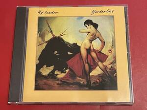 ライ・クーダー (RY COODER) / BORDERLINE