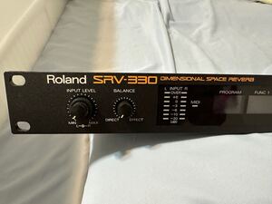 Roland SRV-330 DIMENSIONAL SPACE REVERB リバーブ 取説付 ディスプレイ抜け有 400プリセット カスタマイズ可 SER NO.ZI56673 ボス