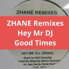 《7"》ZHANE REMIXES _ Hey Mr D.J.