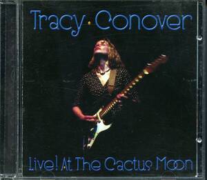 BLUEＳ：TRACY CONOVER／LIVE! AT THE CACTUS MOON