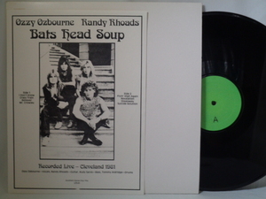 OZZY OSBOURNE＆RANDY RHOADS/BATS HEAD SOUP　LP