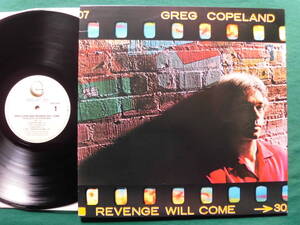 Greg Copeland/Revenge Will Come 　ジャクソン・ブラウン/プロデュース　ウエスト・コースト・ロック　1982年希少USオリジナル