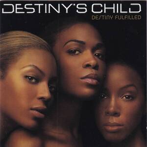 Destiny Fulfilled デスティニーズ・チャイルド 　輸入盤CD