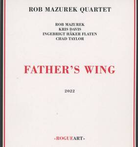 Rob Mazurek Quartet - Father