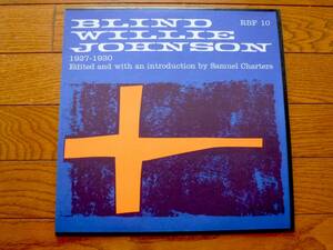 LP BLIND WILLIE JOHNSON / 1927-1930 EDITED AND WITH AN INTRODUCTION BY SAMUEL CHARTERS