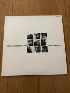 BLOOD AND GUTS MAL WALDRON TRIO