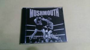 Mushmouth - Out To Win☆Out To Win Strength For A Reason Stout Vietnom Krutch Next Step Up Shutdown NASTY All Out War Breakdown 