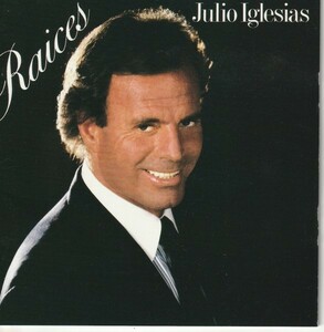 【CD】JULIO IGLESIAS フリオ・イグレシアス/RAICES ライーセス(ルーツ)