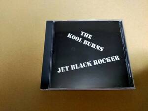 即決　CD　THE KOOL BURNS　JET BLACK ROCKER