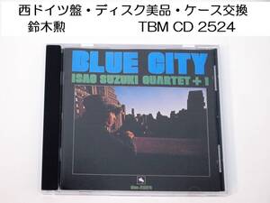 西ドイツ盤 ディスク美品！ ブルー・シティ 鈴木勲カルテット+1 菅野邦彦 渡辺香津美 他 ISAO SUZUK QUARTET / BLUE CITY TBMCD-2524