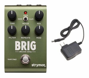 ★Strymon BRIG + DC9/550 バケット・ブリゲード・ディレイ/純正アダプター付★新品送料込