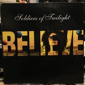 Soldiers Of Twilight / Believe