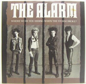 12”Single,THE ALARM　WHERE WERE YOU HIDING WHEN THE STORM BROKE? 輸入盤