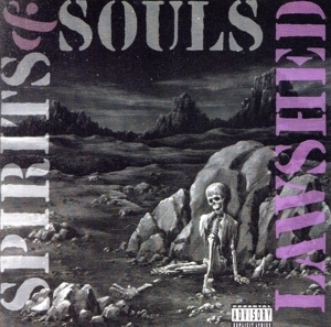 SPIRITS & SOULS/LAWSHED