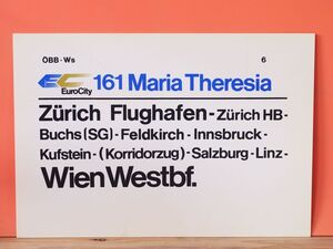 OBB オーストリア国鉄 サボ EC ユーロシティ 160/161 Maria Theresia号 Zurich空港 Wien Zurich