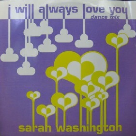 $ SARAH WASHINGTON / I WILL ALWAYS LOVE YOU (DANCE MIX) 折 (12 almy 33) YYY173-2347-15-50