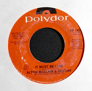 7") Alton McClain & Destiny-It Must Be Love★アルトン・マクレイン&デスティニー