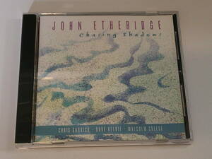 ★☆★　chasing shadows-JOHN ETHERIDGE　★☆★