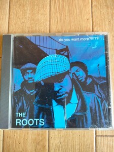 ドイツ盤 ザ・ルーツ ドゥ・ユー・ウォント・モア?!!!??! The Roots Do You Want More?!!!??!