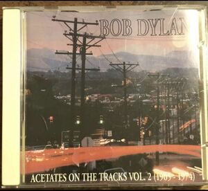 Bob Dylan / Acetates On The Tracks Vol.2(1965-1974) / 1CD / Pressed CD / Outtakes from the original acetates 1965 - 1974 / Very Ra