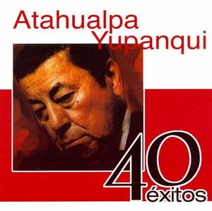 メキシコ2discs CD Yupanqui,Atahualpa 40 Exitos 8516222 EMI /00220