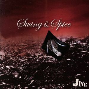 Swing&Spice/JIVE(ヴィジュアル系)