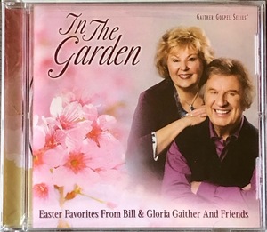 (FN4H)☆ゴスペル未開封/In the Garden～Easter Favorites From Bill & Gloria Gaither And Friends☆