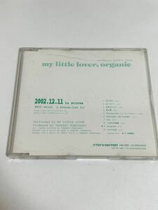 my little lover, organic 非売品