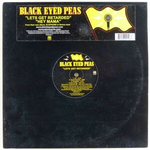 ■Black Eyed Peas（ブラック・アイド・ピーズ）｜Lets Get Retarded／Hey Mama ＜12