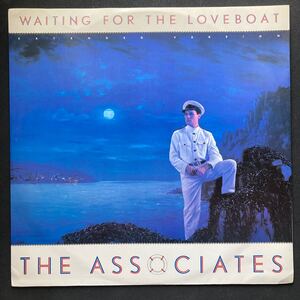 12inch THE ASSOCIATES / WAITING FOR THE LOVE BOAT