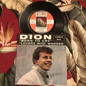 Dion US Original 7inch Lovers Who Wander / (I Was) Born To Cry Doo Wop ロカビリー