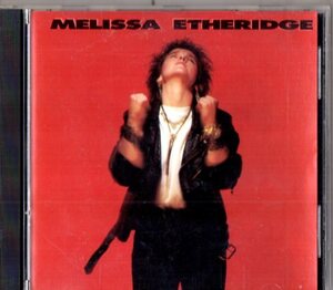 Melissa Etheridge /８８年/ルーツ、フォーク、ｓｓｗ