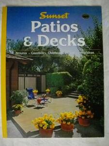 ［英語］Patios ＆　Decks　Sunset Books　1989パティオ　デッキ